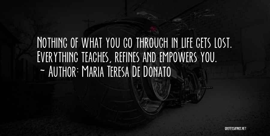 Maria Teresa De Donato Quotes 1240674