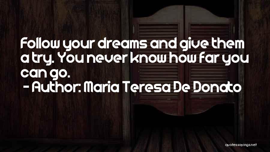 Maria Teresa De Donato Quotes 2000806