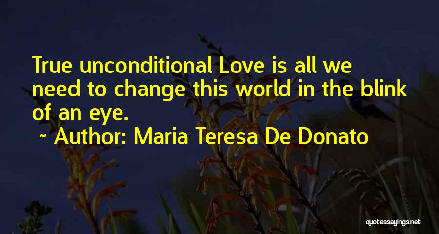 Maria Teresa De Donato Quotes 944107