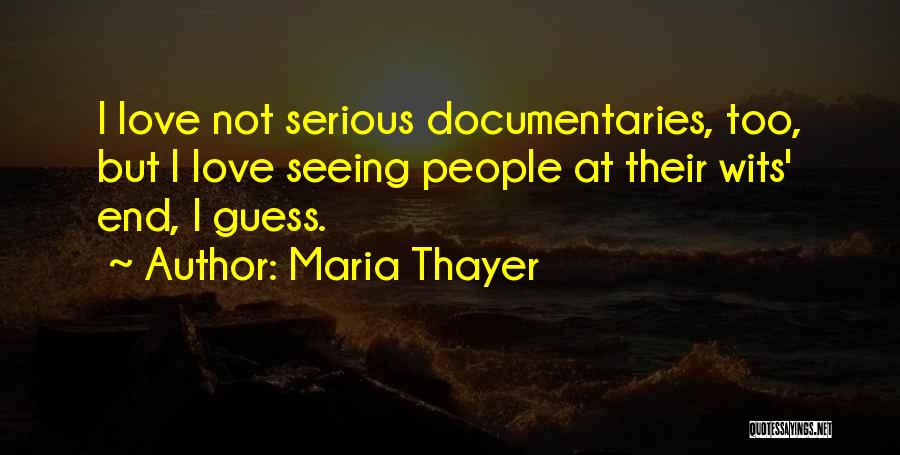 Maria Thayer Quotes 1010651