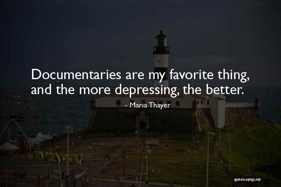 Maria Thayer Quotes 1422344 Maria Thayer Quotes 1422344