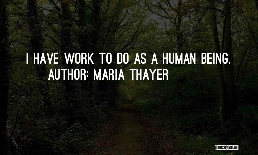 Maria Thayer Quotes 1918926