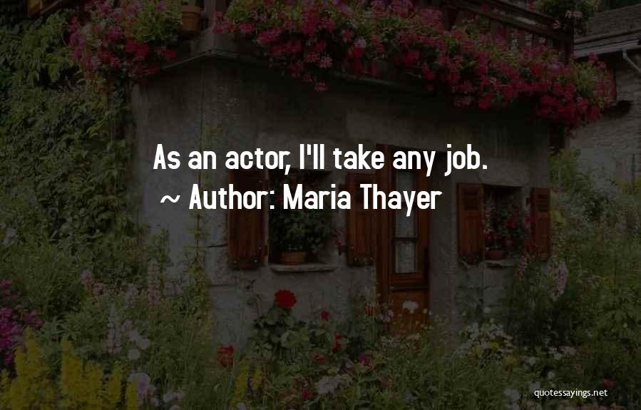 Maria Thayer Quotes 677986
