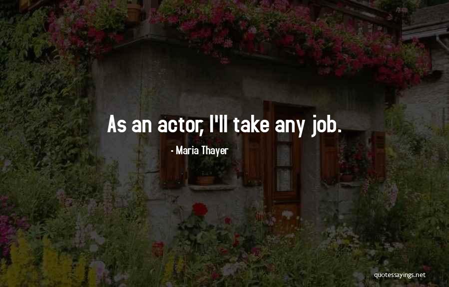 Maria Thayer Quotes 677986 Maria Thayer Quotes 677986