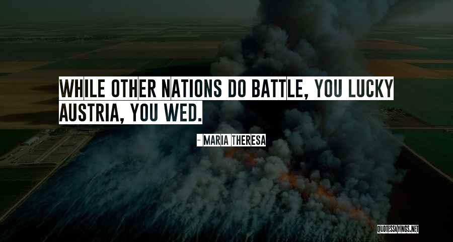 Maria Theresa Quotes 1538778 Maria Theresa Quotes 1538778