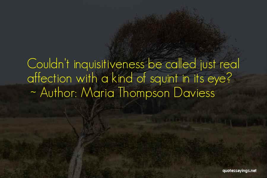 Maria Thompson Daviess Quotes 1602218