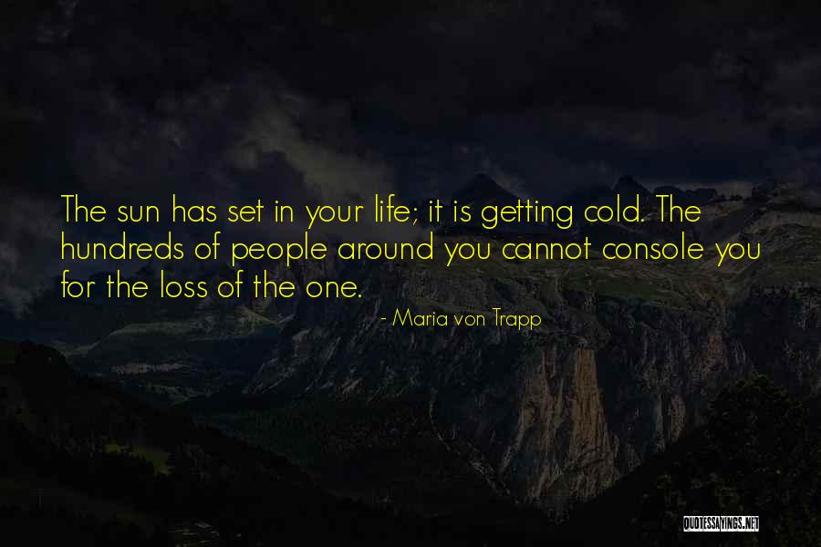 Maria Trapp Quotes By Maria Von Trapp Maria Trapp Quotes By Maria Von Trapp