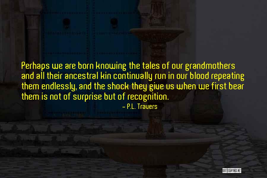 Maria Trapp Quotes By P.L. Travers Maria Trapp Quotes By P.L. Travers