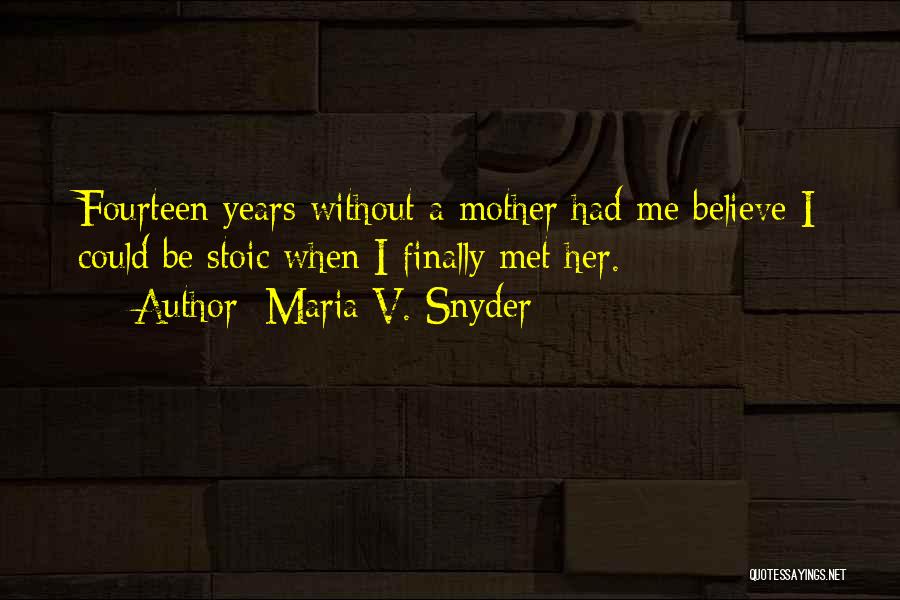 Maria V. Snyder Quotes 1050259