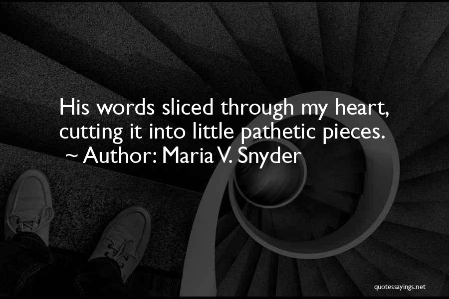 Maria V. Snyder Quotes 1447674