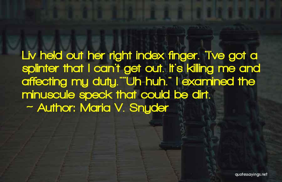 Maria V. Snyder Quotes 1509287