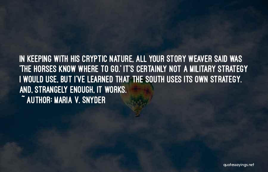 Maria V. Snyder Quotes 1595542