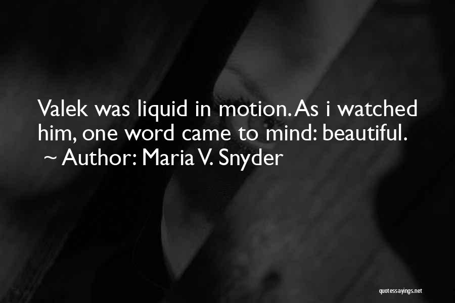 Maria V. Snyder Quotes 1795614