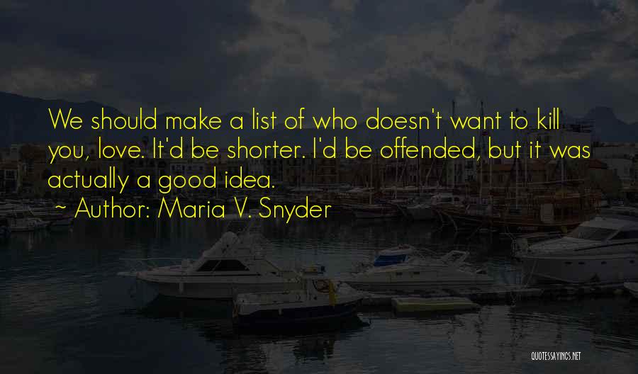 Maria V. Snyder Quotes 1862671