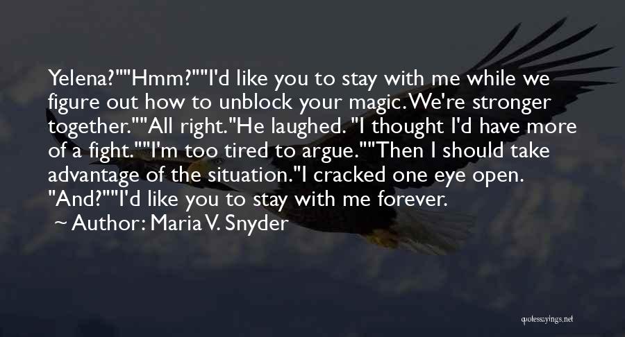 Maria V. Snyder Quotes 1864784