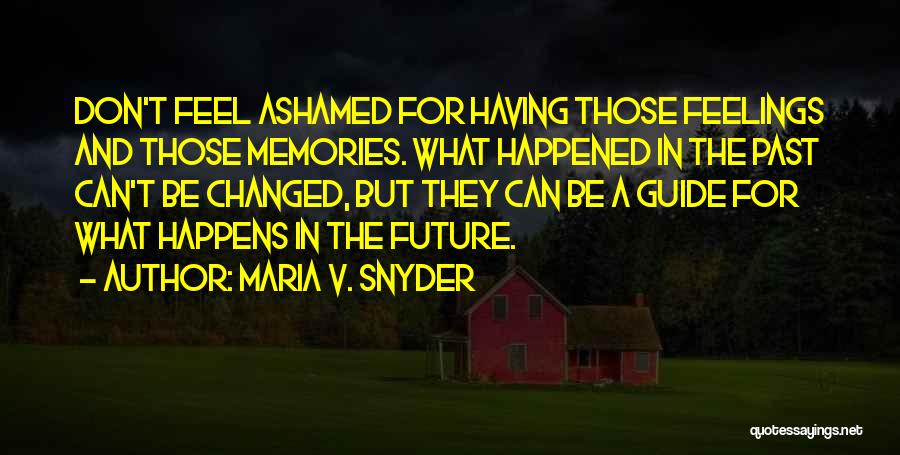 Maria V. Snyder Quotes 1956097