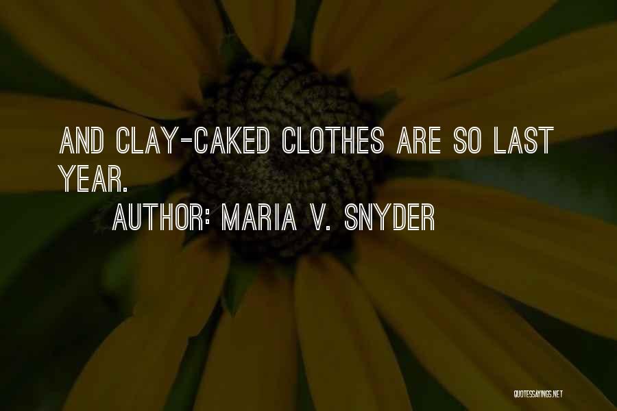 Maria V. Snyder Quotes 2168826