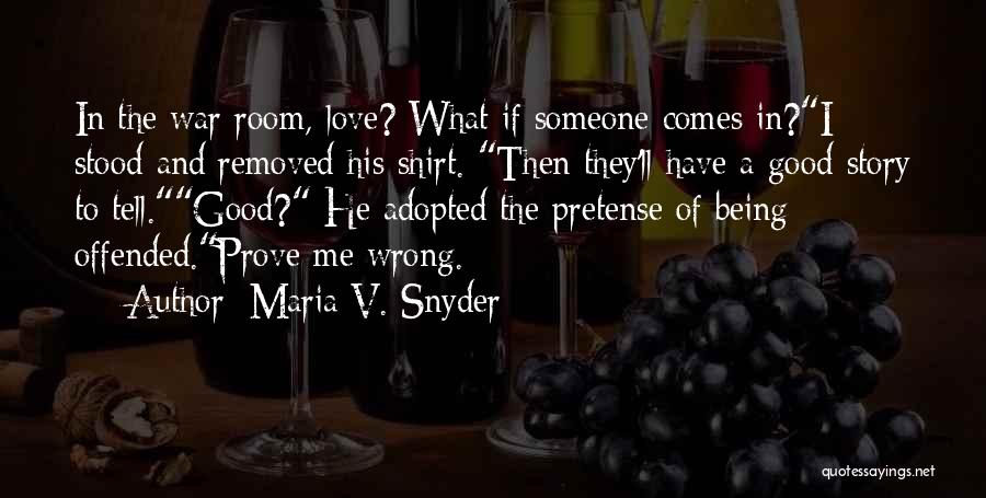 Maria V. Snyder Quotes 2182364