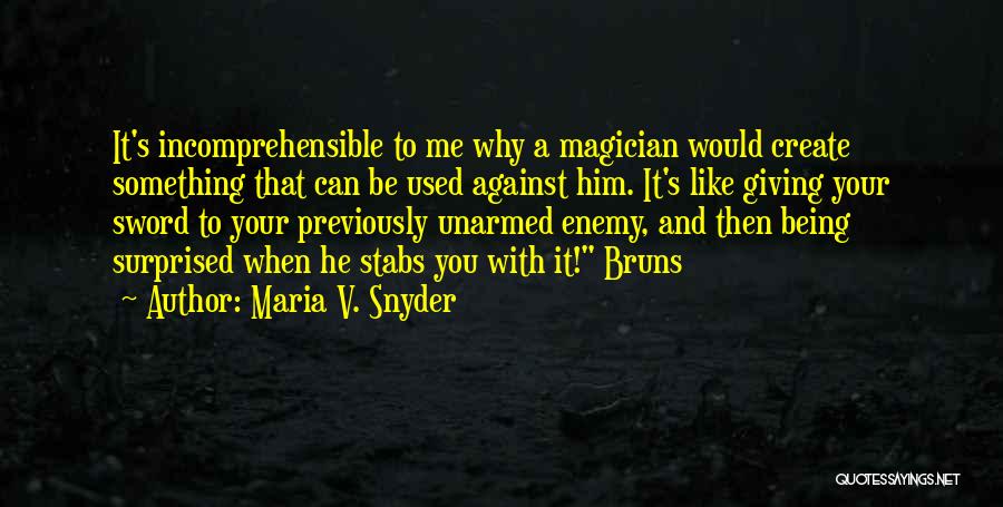 Maria V. Snyder Quotes 439051