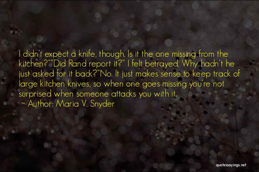 Maria V. Snyder Quotes 794049