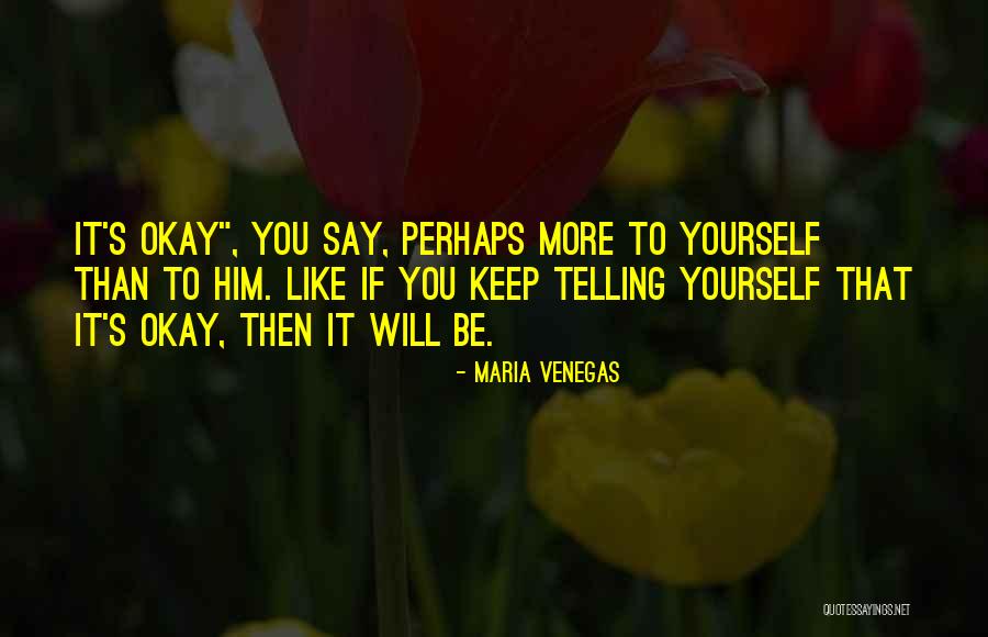 Maria Venegas Quotes 1814050 Maria Venegas Quotes 1814050