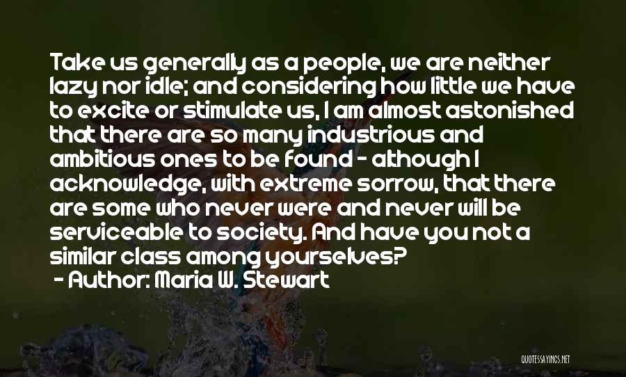 Maria W. Stewart Quotes 481319