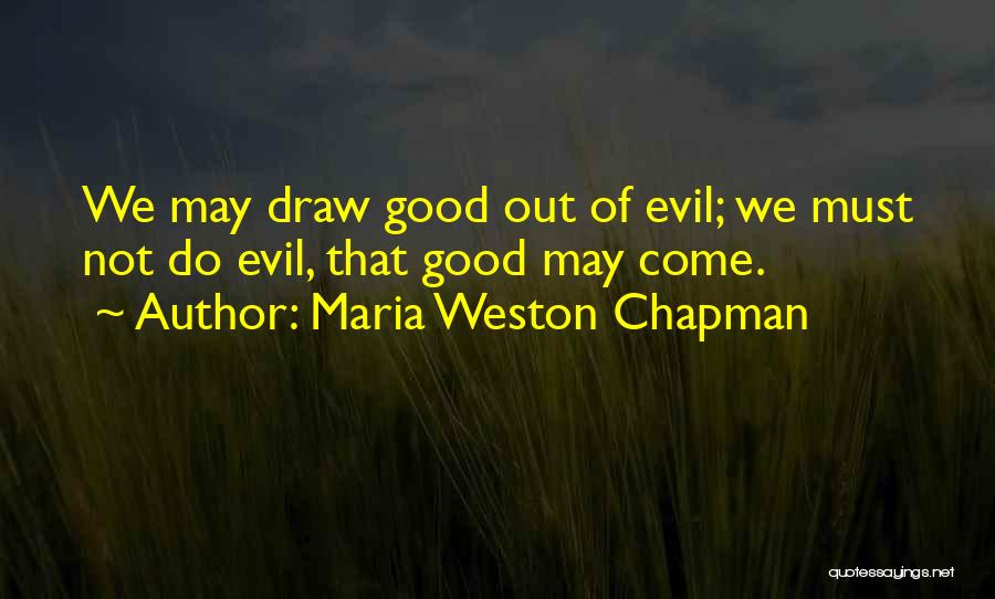 Maria Weston Chapman Quotes 1191364