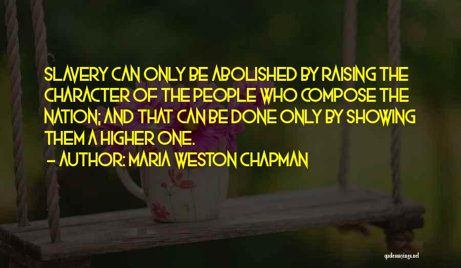 Maria Weston Chapman Quotes 538162