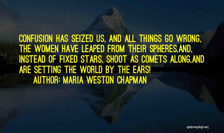 Maria Weston Chapman Quotes 976600