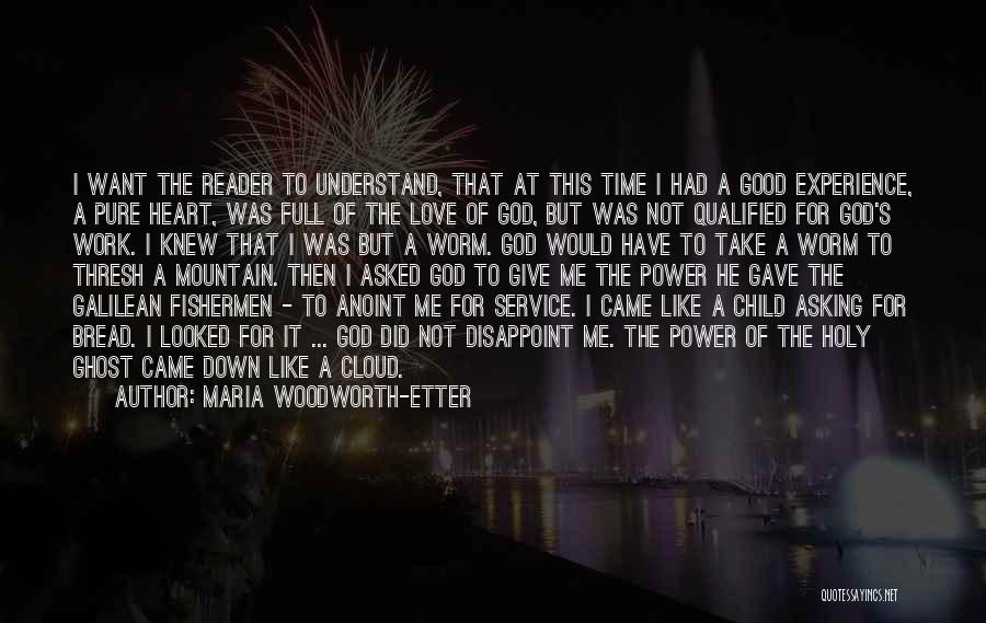 Maria Woodworth-Etter Quotes 1723263