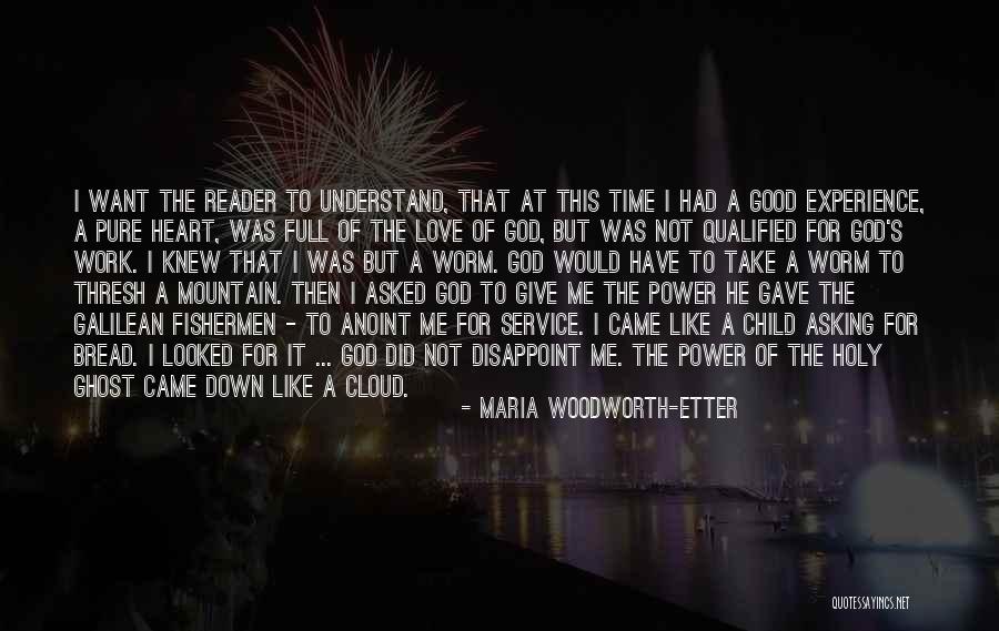 Maria Woodworth-Etter Quotes 1723263