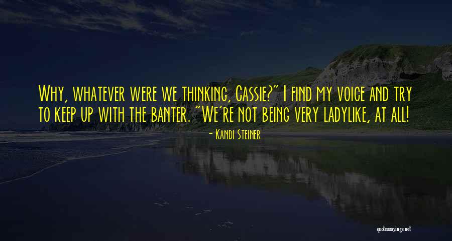 Mariacarla Austria Quotes By Kandi Steiner Mariacarla Austria Quotes By Kandi Steiner