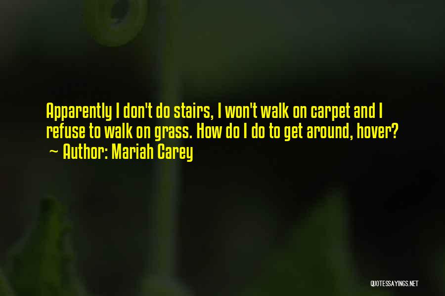 Mariah Carey Quotes 1001542