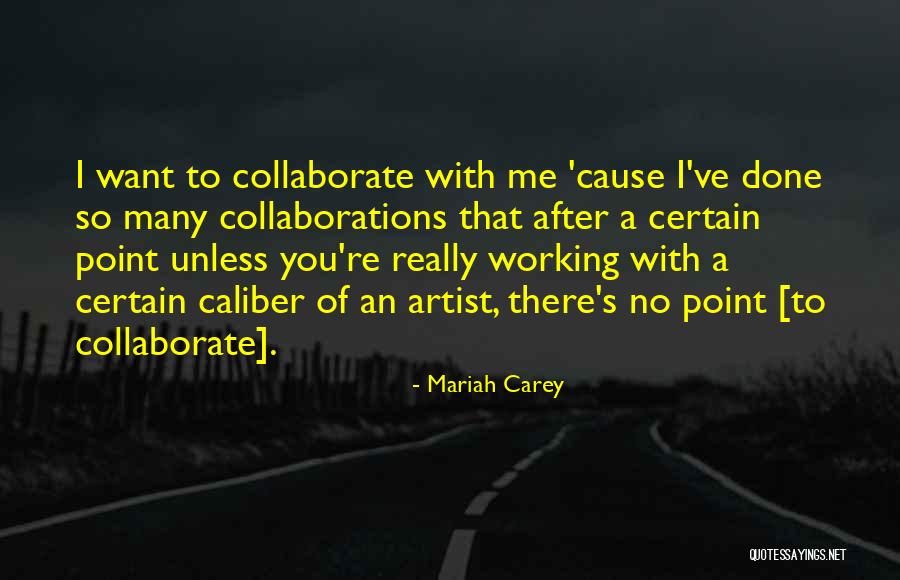 Mariah Carey Quotes 1087800