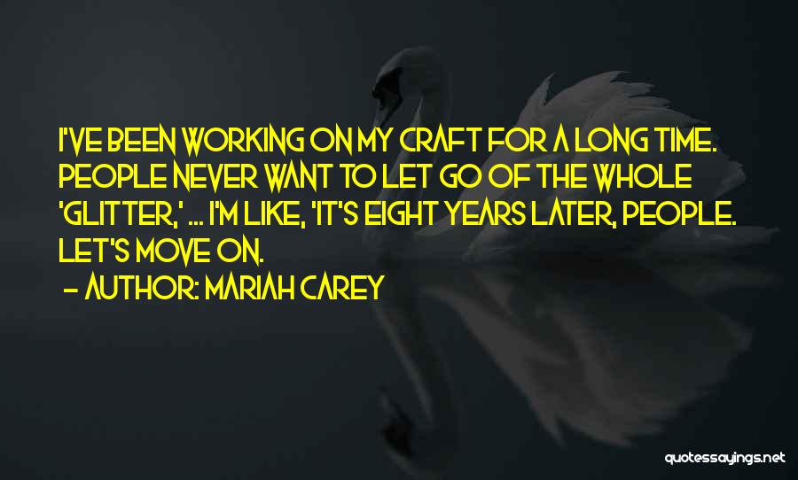 Mariah Carey Quotes 1249798