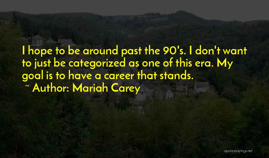 Mariah Carey Quotes 277076