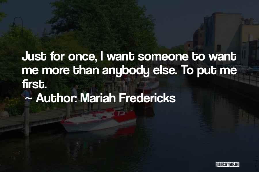 Mariah Fredericks Quotes 1124357