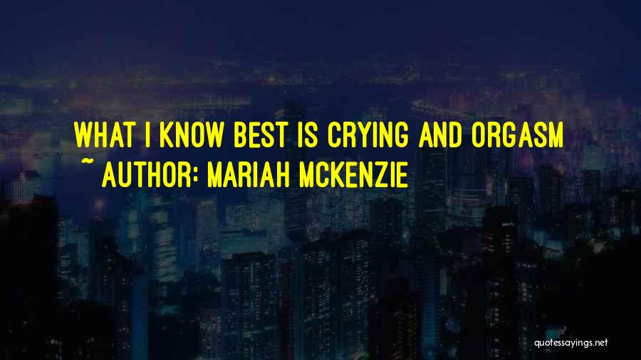 Mariah McKenzie Quotes 1657639 Mariah McKenzie Quotes 1657639