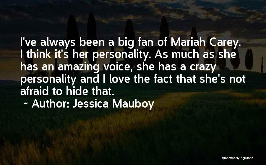 Mariah Quotes By Jessica Mauboy