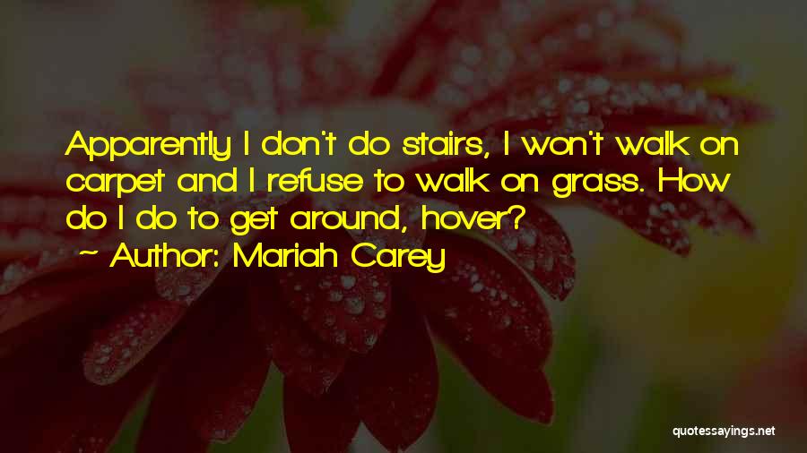 Mariah Quotes By Mariah Carey