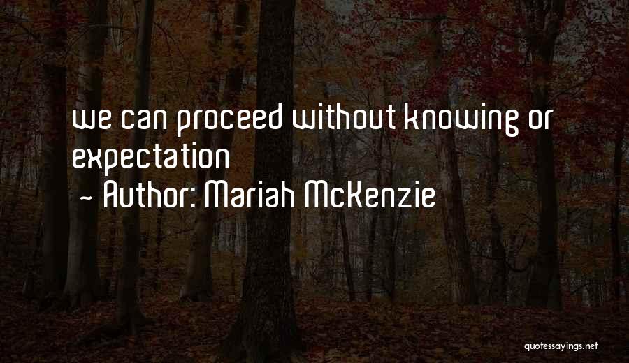 Mariah Quotes By Mariah McKenzie