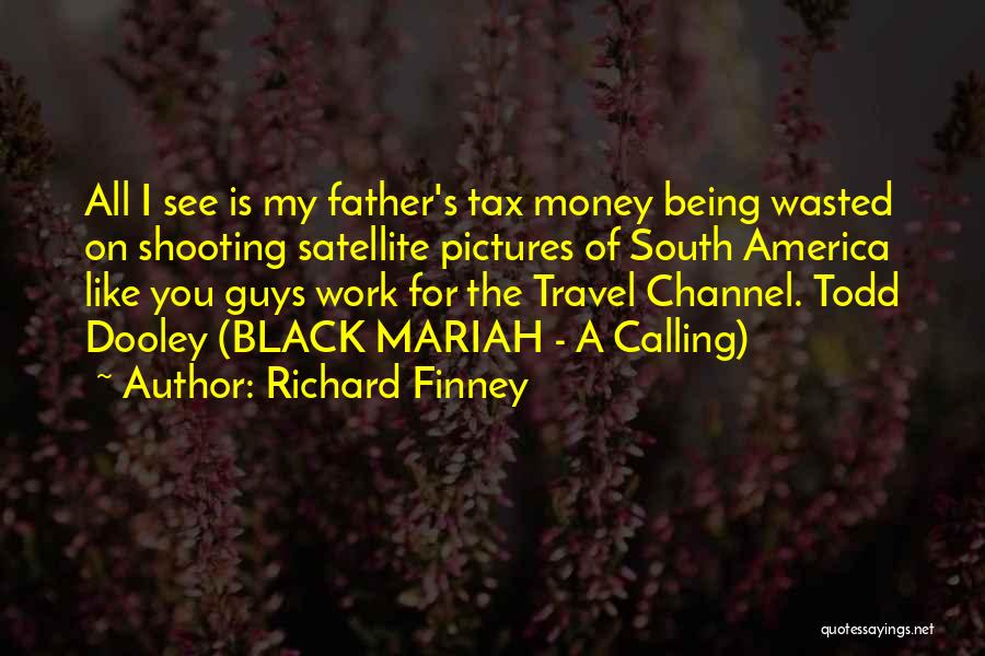 Mariah Quotes By Richard Finney