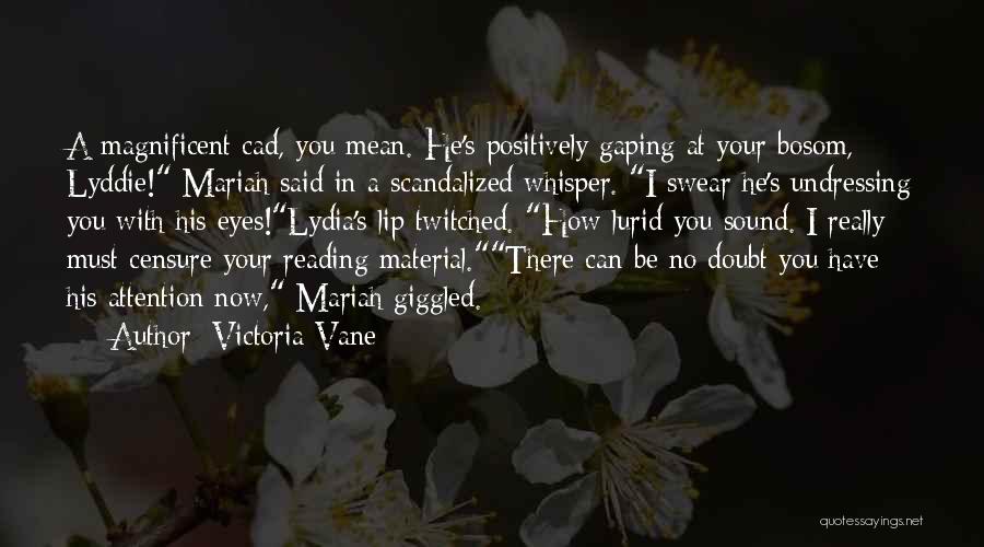 Mariah Quotes By Victoria Vane