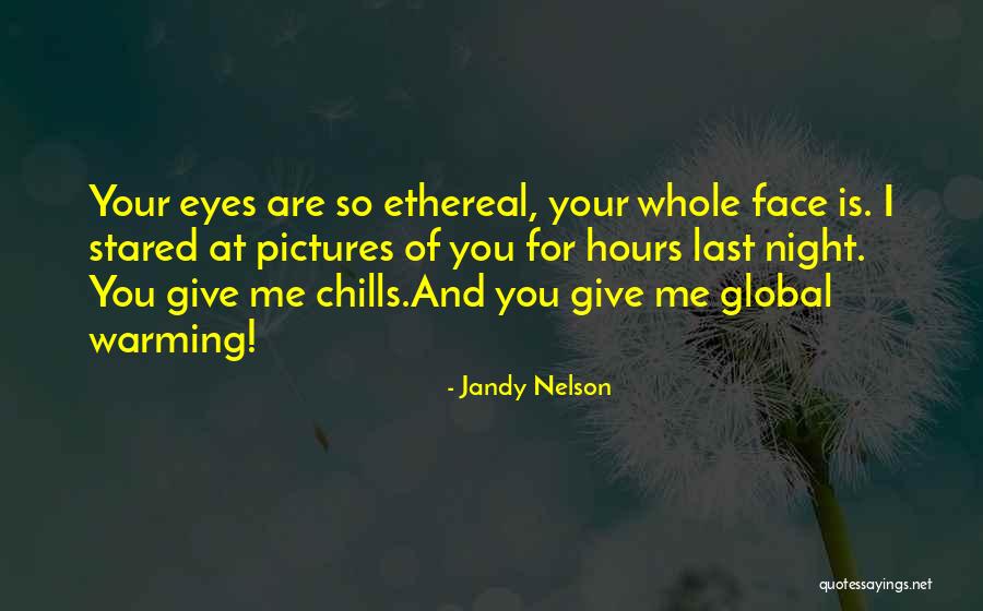 Marialejandra Delfino Quotes By Jandy Nelson Marialejandra Delfino Quotes By Jandy Nelson