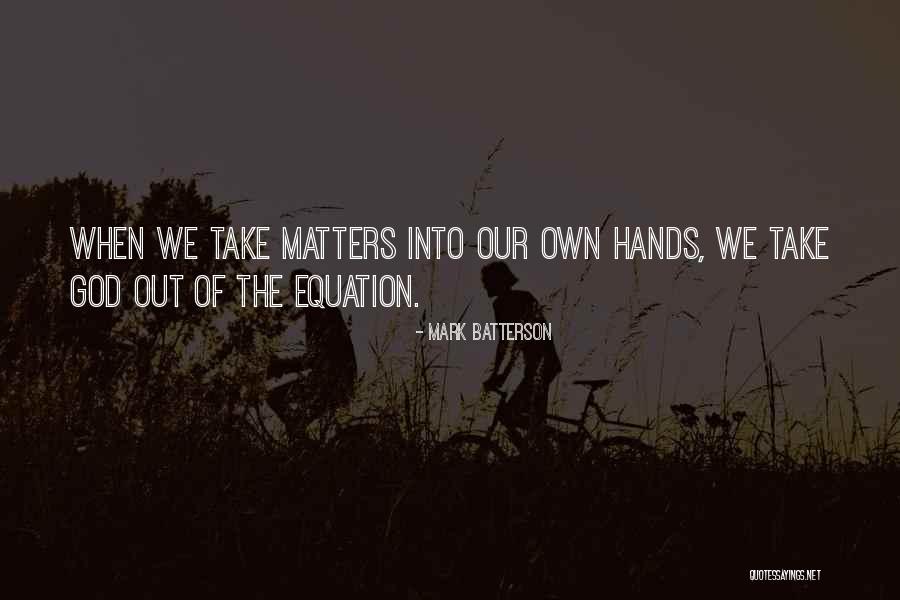 Marialena Trikoglou Quotes By Mark Batterson Marialena Trikoglou Quotes By Mark Batterson