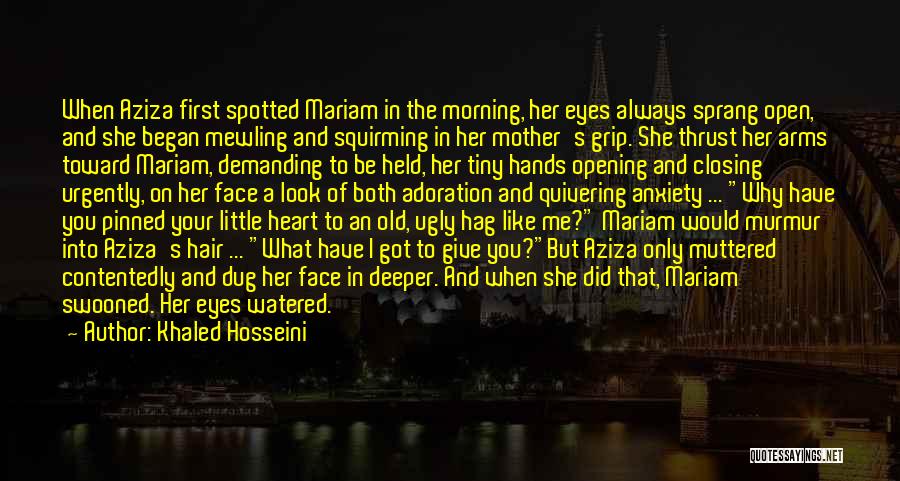 Mariam And Aziza Quotes By Khaled Hosseini