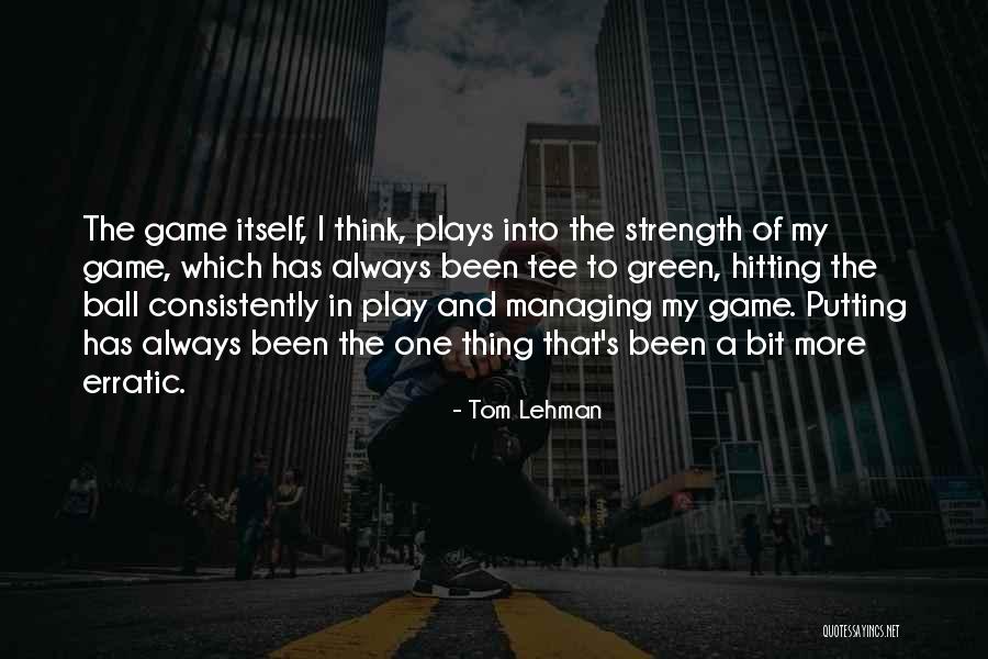 Mariama Lockington Quotes By Tom Lehman Mariama Lockington Quotes By Tom Lehman