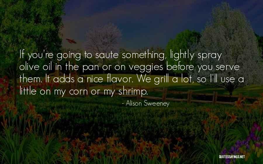Mariame Kante Quotes By Alison Sweeney Mariame Kante Quotes By Alison Sweeney