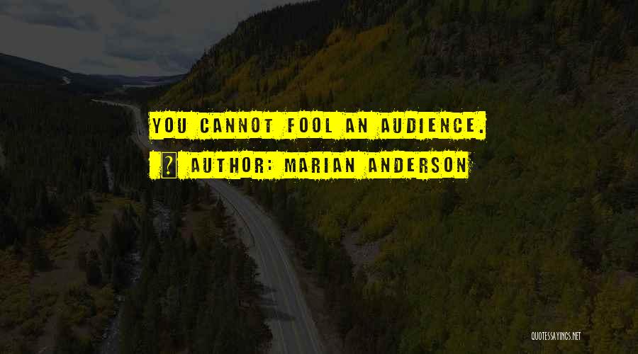 Marian Anderson Quotes 1719365