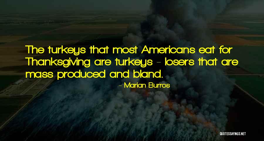 Marian Burros Quotes 136429